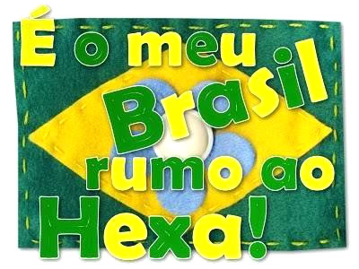 É o meu Brasil rumo ao Hexa!