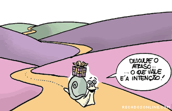 Desculpe o atraso, o que vale é a intenção! E olha...