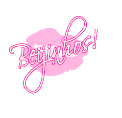 Beijinhos!