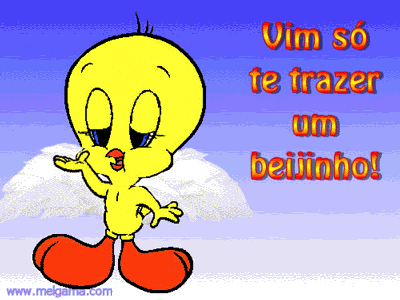 Vim só te trazer um beijinho