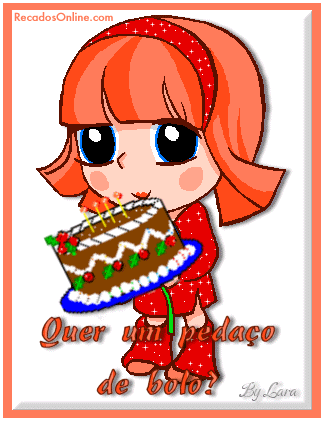 Quer um pedaço de bolo?