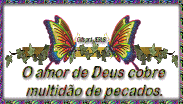 O amor de Deus cobre multidão de pecados.