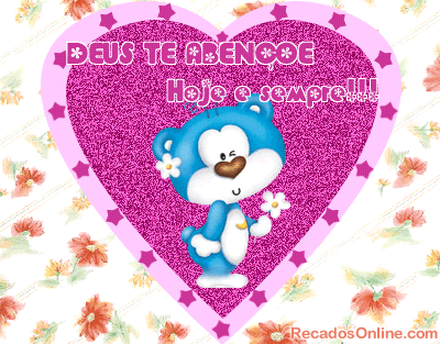 Deus te abençoe hoje e sempre!