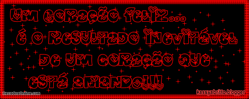 Um coração feliz...é o resultado inevitável de...