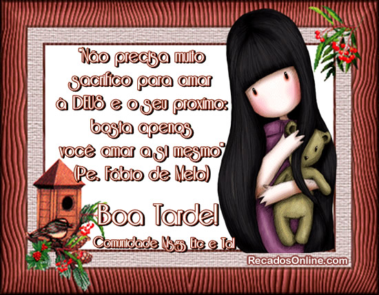 Não precisa muito sacrifício para amar a Deus e o seu...