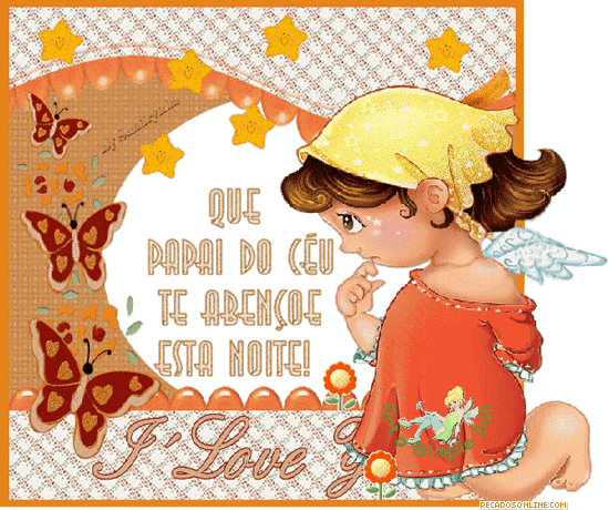 Que Papai do céu te abençoe esta noite!