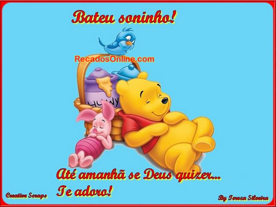 Bateu soninho! Até amanhã se Deus quiser... Te adoro!