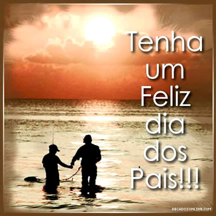 Tenha um Feliz Dia dos Pais!