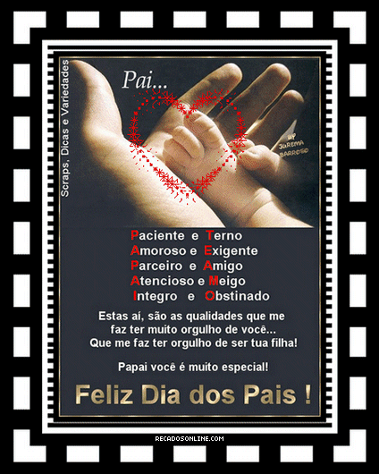 Pai... Paciente e Terno Amoroso e Exigente Parceiro e Amigo Atencioso e...