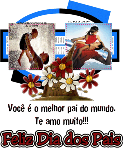 Você é o melhor pai do mundo. Te amo muito!!! Feliz Dia dos Pais.