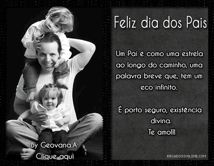 Feliz Dia dos Pais. Um pai é como uma estrela ao longo do caminho...