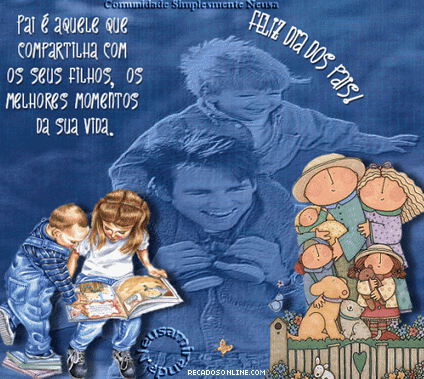 Pai é aquele que compartilha com os seus filhos, os melhores momentos...