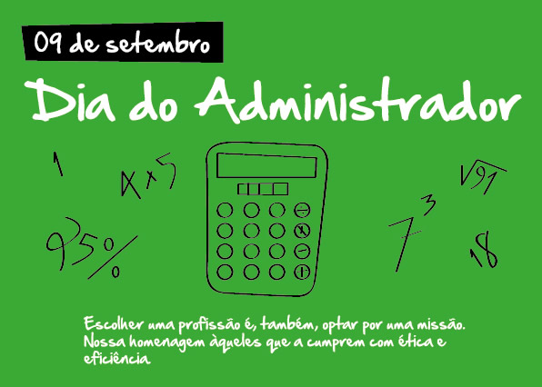 9 de Setembro - Dia do Administrador. Escolher uma profissão...
