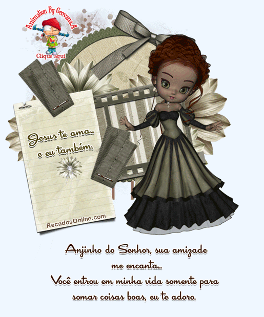 Jesus te ama e eu também. Anjiinho do Senhor, sua amizade me encanta...