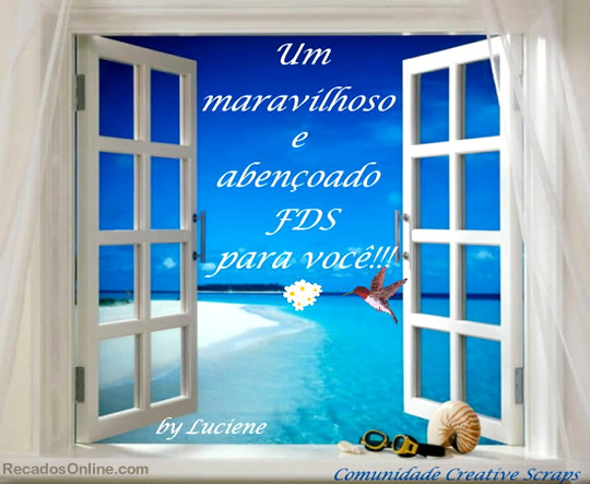 Um maravilhoso e abençoado FDS para você!