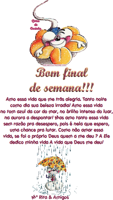 Bom Final de Semana!! Amo essa vida que me trás alegria. Tanto noite...