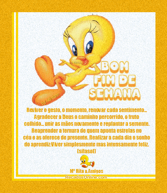 Bom Fim de Semana Reviver o gesto, o momento, renovar cada sentimento...