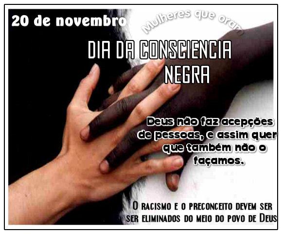 Dia da Consciência Negra 20 de Novembro Deus não faz...