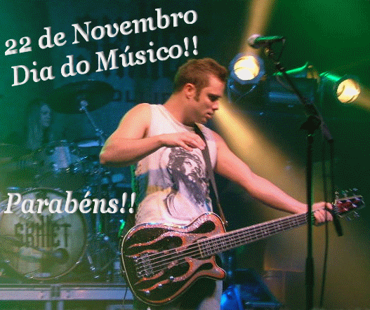 Dia do Músico - 22 de Novembro Parabéns!! Gratos por nos darem...