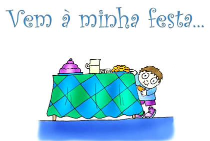 Vem à minha festa...