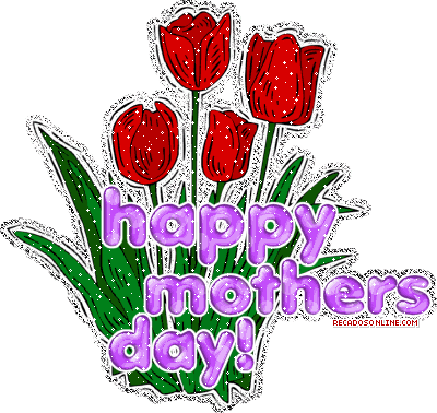 Happy Mothers Day!