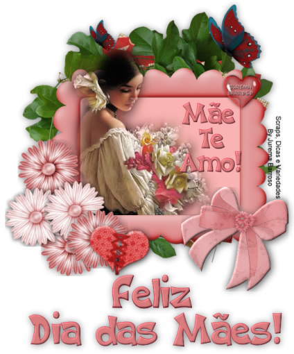 Mãe Te Amo! Feliz Dia das Mães!