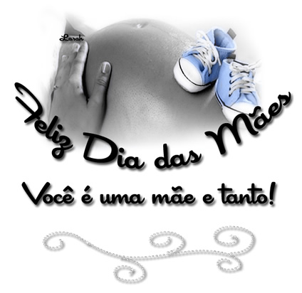 Feliz Dia das Mães! Você é uma mãe e tanto!