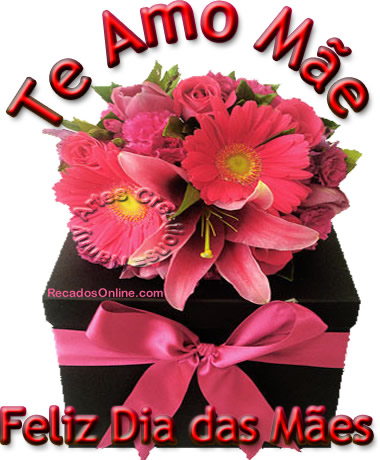 Te amo Mãe Feliz Dia das Mães