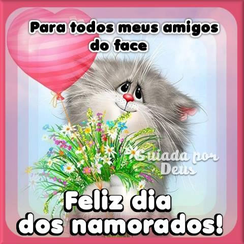 Para todos os meus amigos do face: Feliz Dia dos Namorados!