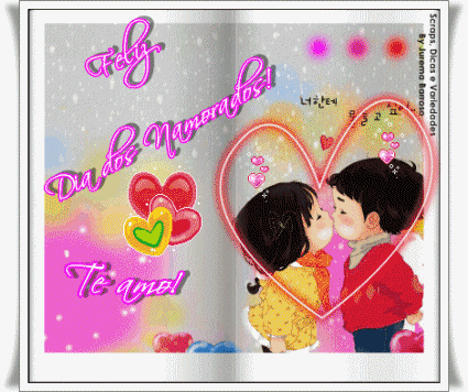Feliz Dia dos Namorados! Te Amo!