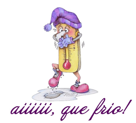 Ai, que frio!