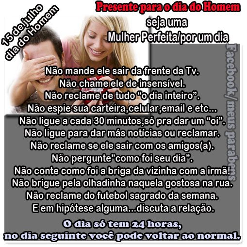 15 de Julho Dia do Homem Presente para o Dia do Homem: seja uma mulher...
