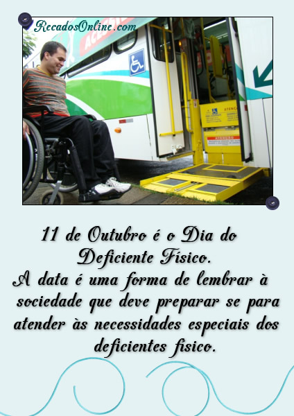 11 de Outubro é o Dia do Deficiente...