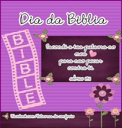 9 de Dezembro Dia da Bíblia. Escondi a tua palavra no meu...