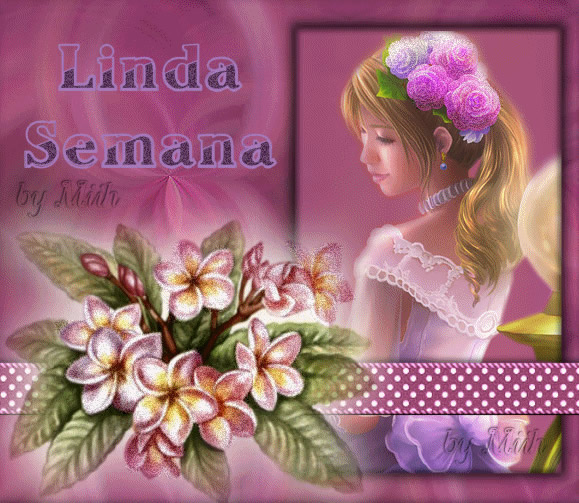Linda Semana.