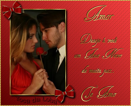 Amor desejo à você: um ano novo de muita paz. Te amo.