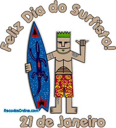 Feliz Dia do Surfista! 21 de Janeiro