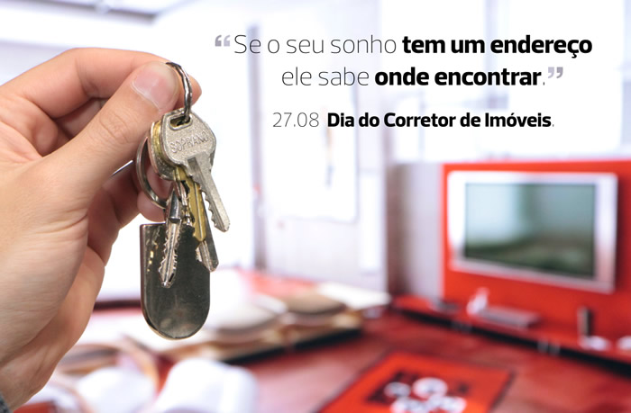 Se o seu sonho tem um endereço ele sabe onde encontrar. 27.08 Dia do...