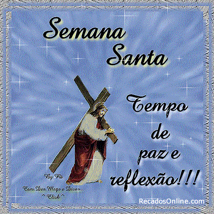 Semana Santa Tempo de paz e reflexão!