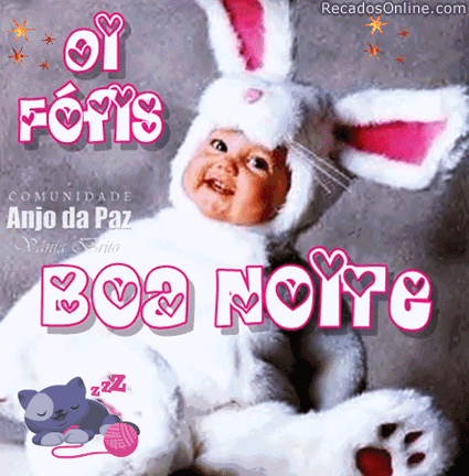 Oi fofis Boa noite