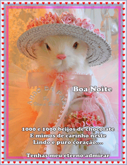 Boa noite 1000 e 1000 beijos de chocolate e mimos de carinho neste lindo e...