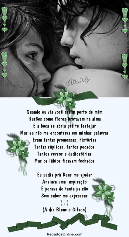 Quando eu via você assim perto de mim Ilusões como flores...