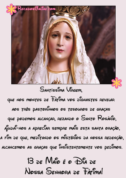 Santíssima Virgem, que nos montes de Fátima vos dignastes revelar...