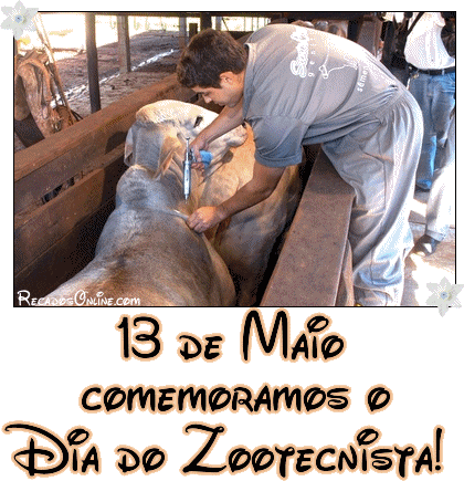 13 de Maio Comemoramos o Dia do Zootecnista