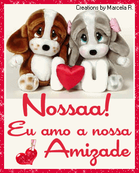 Nossaa! Eu amo a nossa Amizade