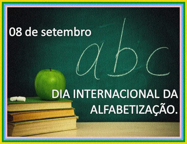 8 de Setembro Dia Internacional da Alfabetização