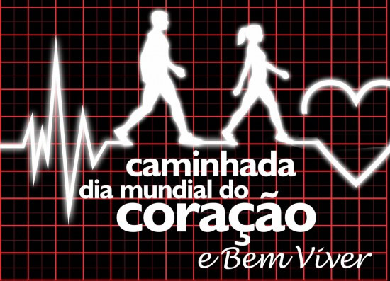 Dia Mundial do Coração Caminhada e Bem Viver