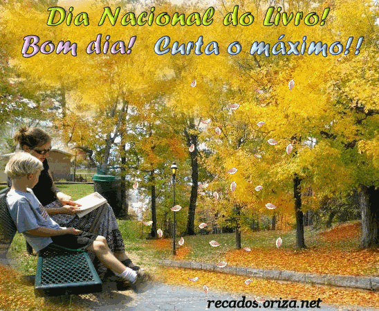 Dia Nacional do Livro! Bom dia! Curta o máximo!