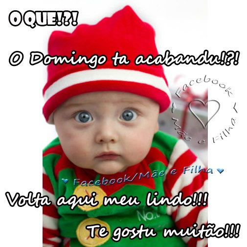 O QUE!?! O Domingo tá acabandu!?! Volta aqui meu lindo!!! Te gostu...
