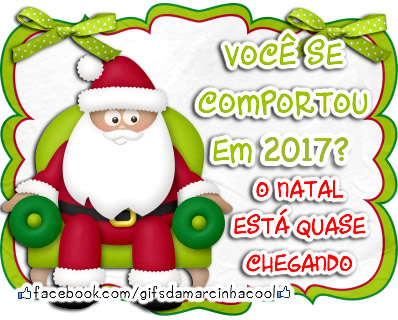 Você se comportou em 2017? O natal está quase chegando.